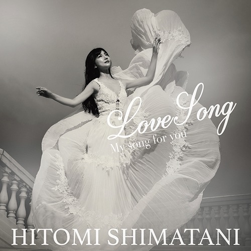 LoveSong -My song for you- / Hitomi Shimatani