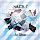 Ray Of Hope [Limited Edition A (CD+DVD)] / Tsubasa Fly