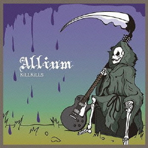 Allium / KiLLKiLLS