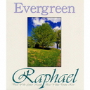 Evergreen / Raphael
