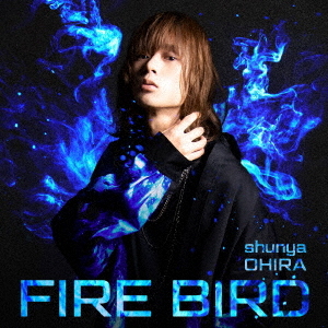 Fire Bird / Shunya Ohira