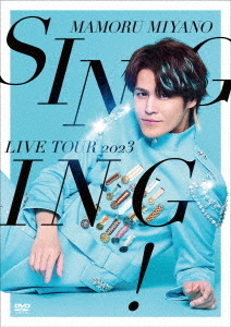 Mamoru Miyano Live Tour 2023 - Singing !- / Miyano Mamoru