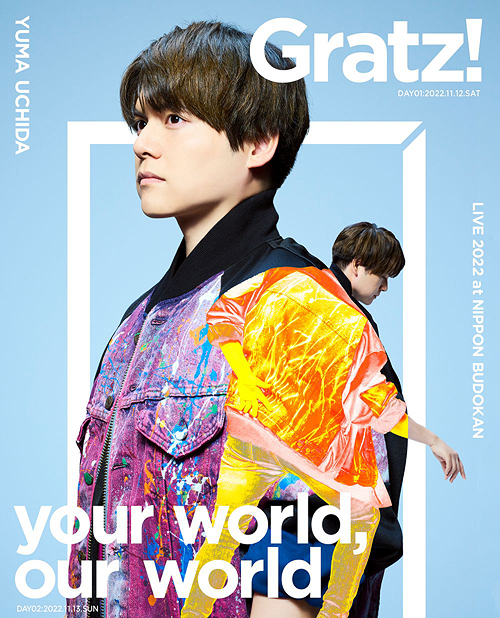 YUMA UCHIDA LIVE 2022 "Gratz on your world, our world" / Yuma Uchida