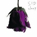 Sleep / SID