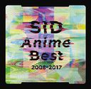 SID Anime Best 2008-2017 / SID