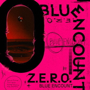 Z.E.R.O. / BLUE ENCOUNT