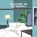 Welcome to my room 2 / DJ HASEBE