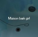 Bath Room / Maison book girl