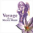 voyage / MALICE MIZER