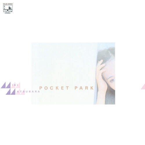 POCKET PARK [Reissued] / Matsubara Miki