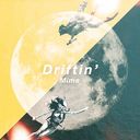 Driftin' / Mime
