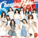 Cheering You!!! / IDOLING!!!