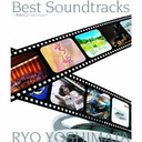 Best Soundtrack - Atsu Hime Best and more - / Ryo Yoshimata