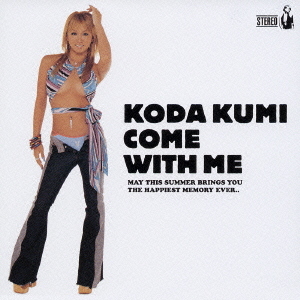 Come With Me / Kumi Koda