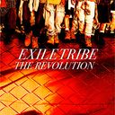 The Revolution / EXILE TRIBE
