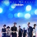 Summer Madness / Sandaime J Soul Brothers (3JSB) from EXILE TRIBE
