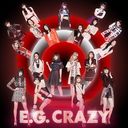 E.G. CRAZY / E-girls