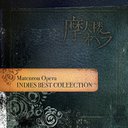Indies Best Collection / Matenrou Opera