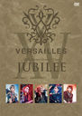 15th Anniversary Tour -JUBILEE- / Versailles