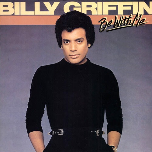 Be With Me / Billy Griffin