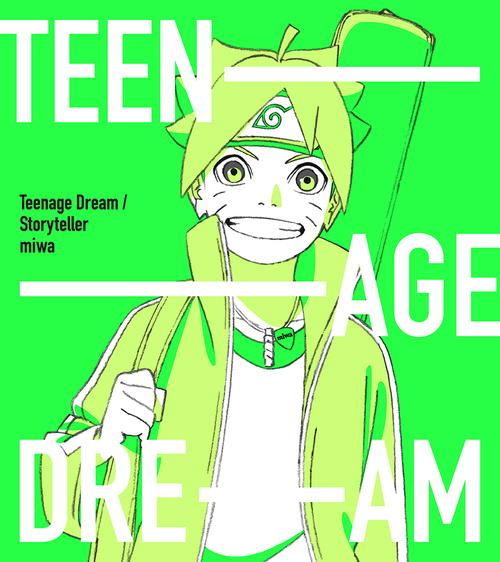 Storyteller / Teenage Dream / miwa