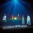 Bright New World / Little Glee Monster