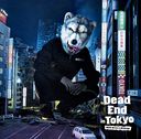 Dead End In Tokyo / MAN WITH A MISSION