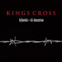 Kings Cross / dj honda x ill-bosstino