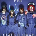RPG / SEKAI NO OWARI