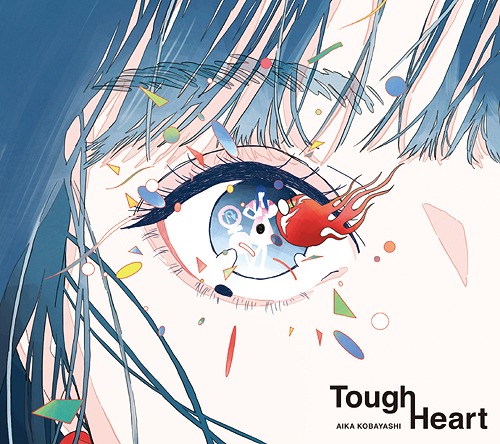 Tough Heart / Aika Kobayashi