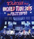 WORLD TOUR 2015 in FUJIYAMA / DEMPA GUMI.inc