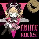 V-ANIME ROCKS! / V.A.