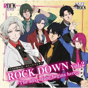 "VAZZROCK" Unit Song 4 "Rock Down Vol.2" / ROCK DOWN