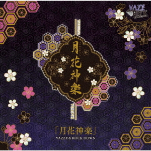 "Tsuki Hana Kagura" / VAZZY & ROCK DOWN