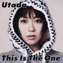 This Is The One / Utada