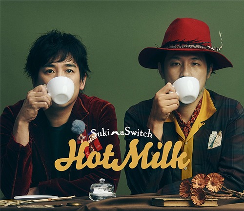 Hot Milk / Sukima Switch