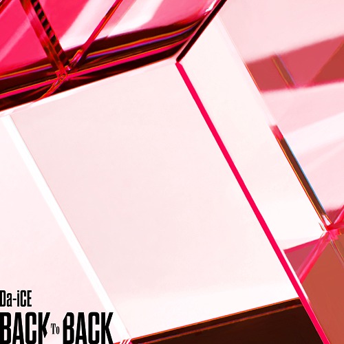 Back To Back / Da-iCE