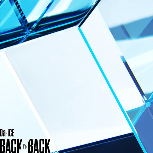 Back To Back / Da-iCE