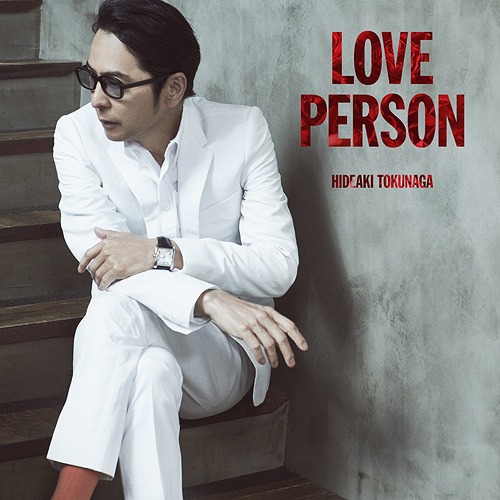 Love Person / Hideaki Tokunaga