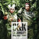 CK Jungle!!! / C&K