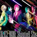 shooting star / Alice Nine