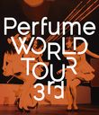Perfume World Tour 3rd / Perfume