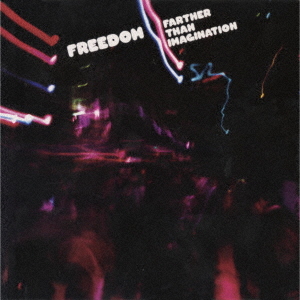 Farther Than Imagination / FREEDOM