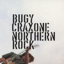 NORTHERN ROCK / BUGY CRAXONE