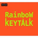 Rainbow / KEYTALK