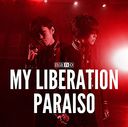 My Liberation / Paraiso / nano