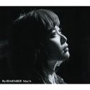 "M3: Sono Kuroki Hagane (Anime)" Intro Theme: Re: REMEMBER c/w Tagatame ni / May'n