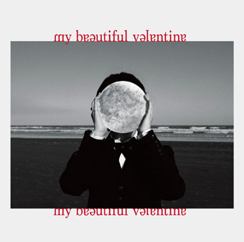 my beautiful valentine / Soma Saito