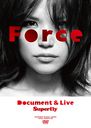 Force -Document & Live- / Superfly