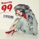 99 / Superfly